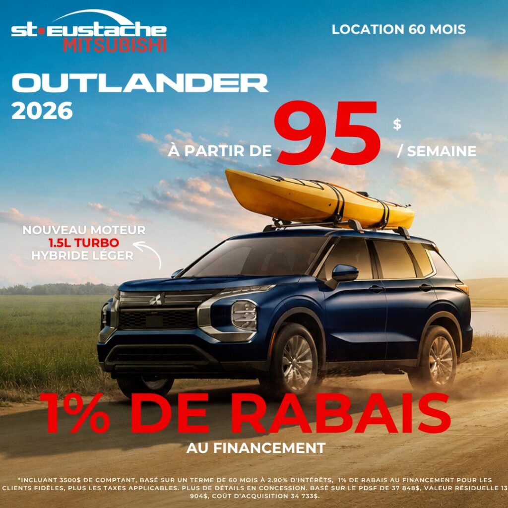 Mitsubishi Outlander 2026 en promotion chez St-Eustache Mitsubishi, SUV familial